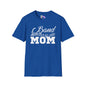 Band Mom Adult T-shirt