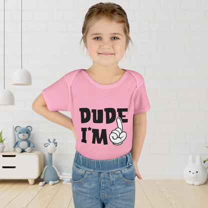 Dude I'm 1 Infant Baby Rib Bodysuit