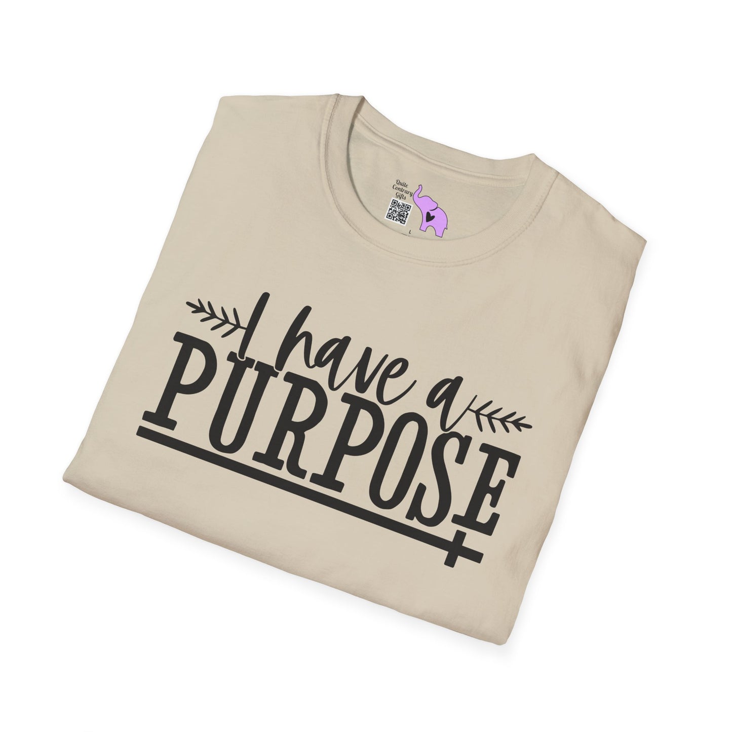 I Have A Purpose Adult T-shirt