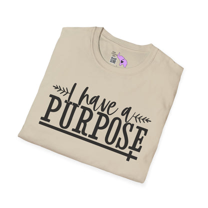 I Have A Purpose Adult T-shirt