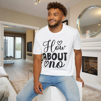 How About No Adult T-shirt