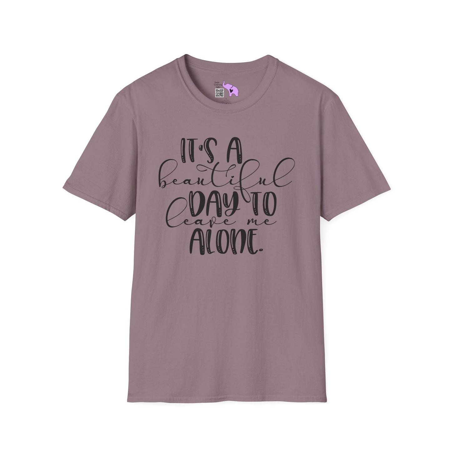 It's A Beautiful Day To Leave Me Alone Adult T-shirt