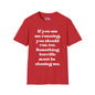 If You See Me Running... Adult T-shirt