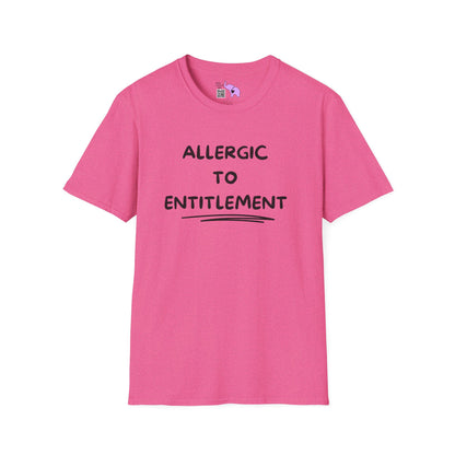 Allergic To Entitlement Adult T-shirt