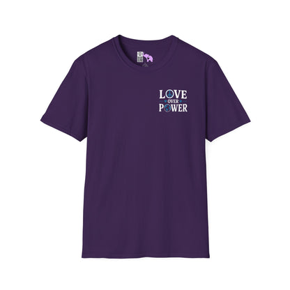 ""When the Power of Love Overcomes the Love of Power, the World Will Know Peace Adult T-shirt