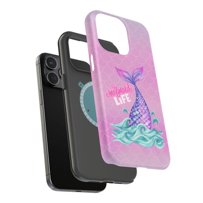 Pink Mermaid Life MagSafe® Compatible Tough Case for iPhone