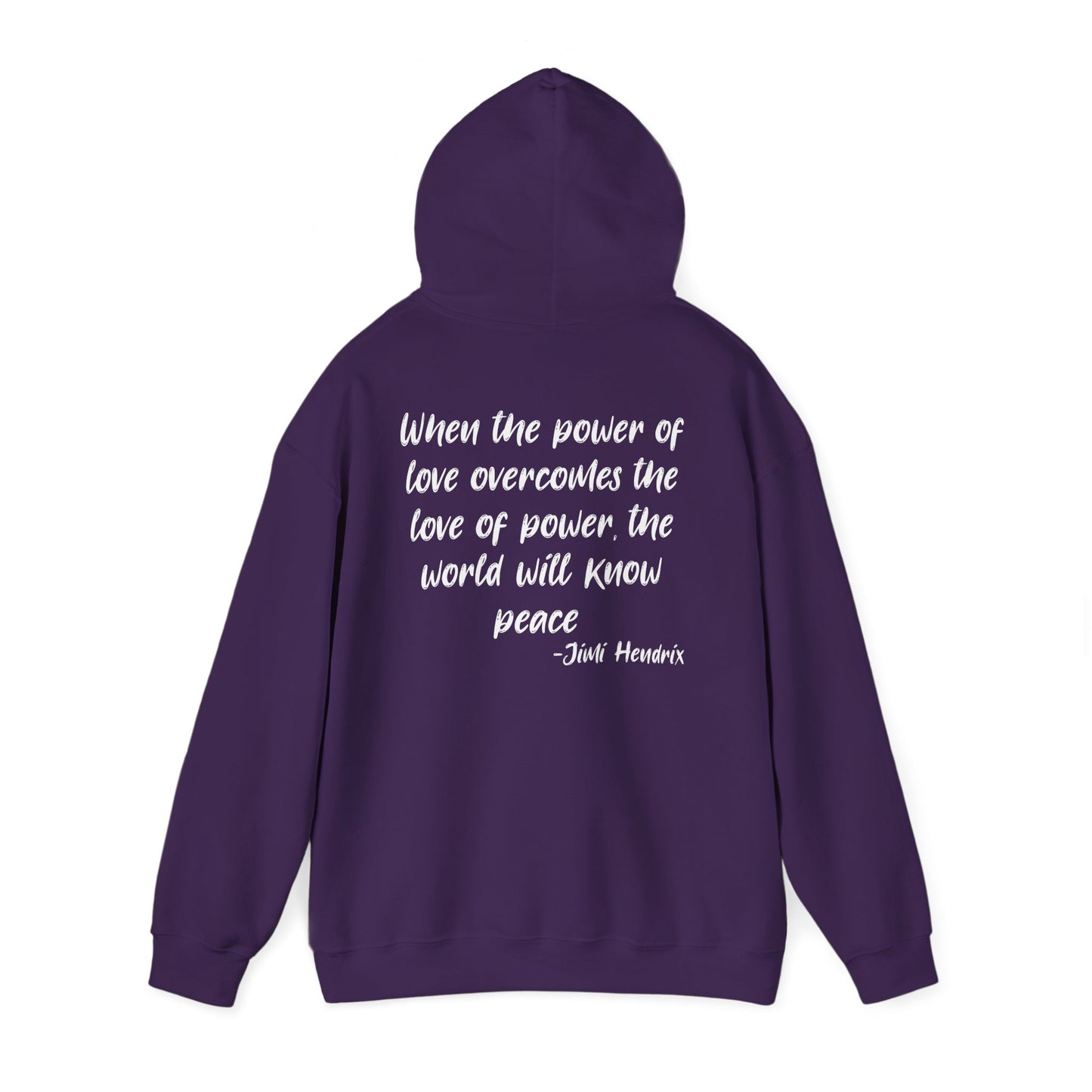 ""When the Power of Love Overcomes the Love of Power, the World Will Know Peace Heavy Blend™ Hooded Sweatshirt