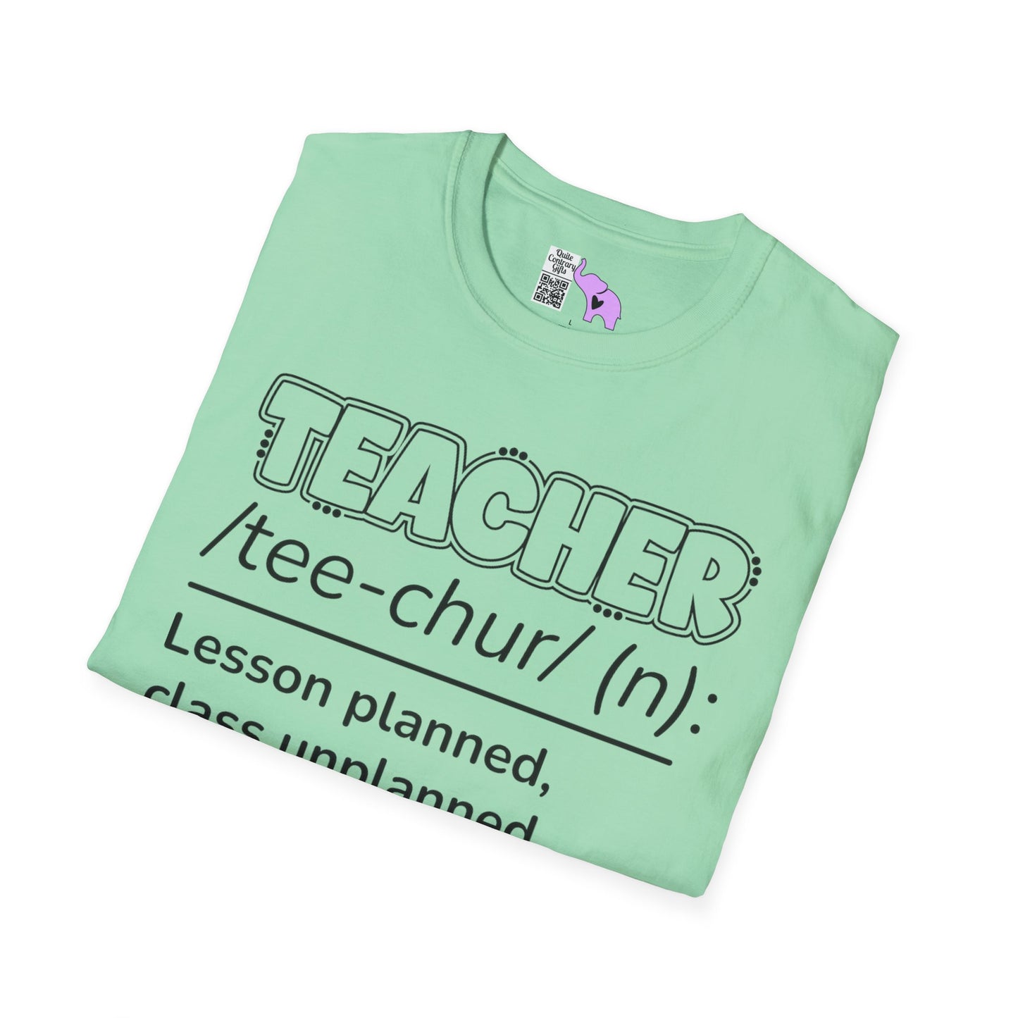 Teacher Definition: Lesson Planned, Class Unplanned, Chaos Guaranteed Adult T-shirt