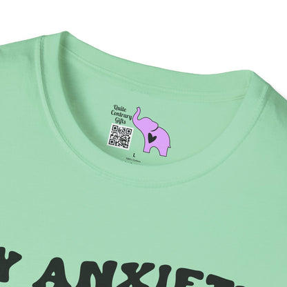My Anxiety Said No Adult T-shirt