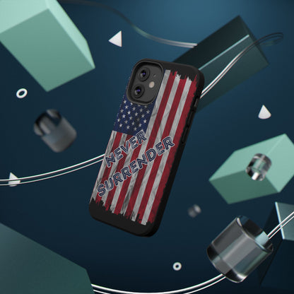 Never Surrender American Flag Impact-Resistant Cases