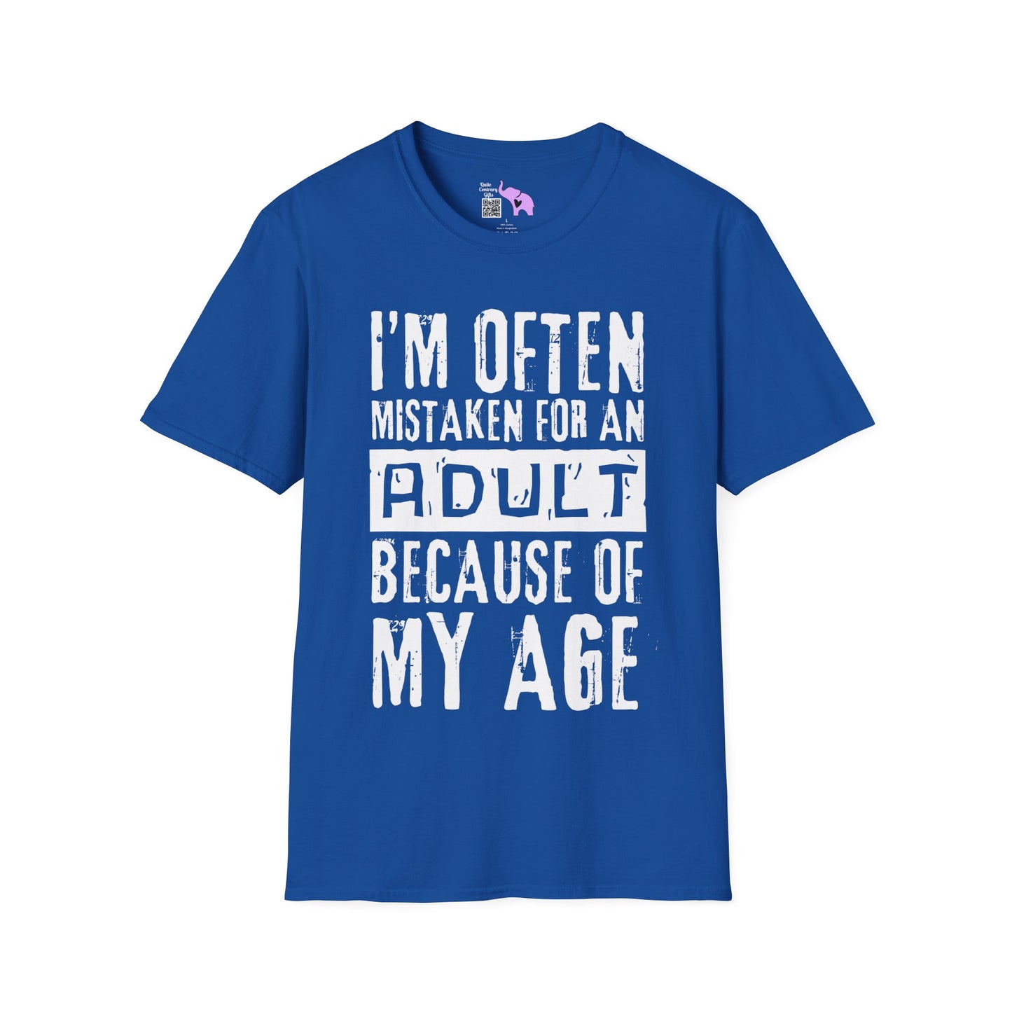 I'm Often Mistaken For An Adult Because Of My Age Adult T-shirt