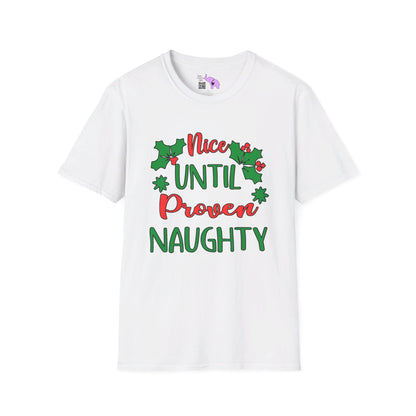 Nice Until Proven Naughty T-shirt