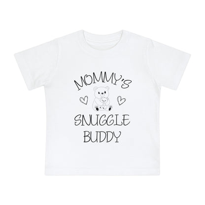 Mommy's Snuggle Buddy Infant T-Shirt