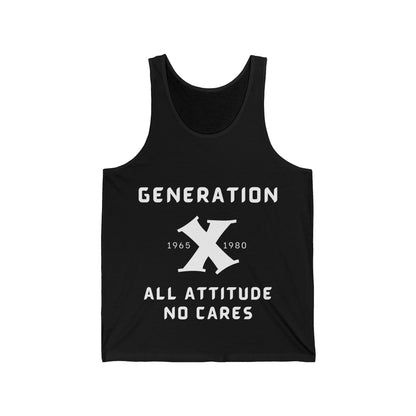 GenX All Attitude No Cares w/Years Adult Unisex Tank