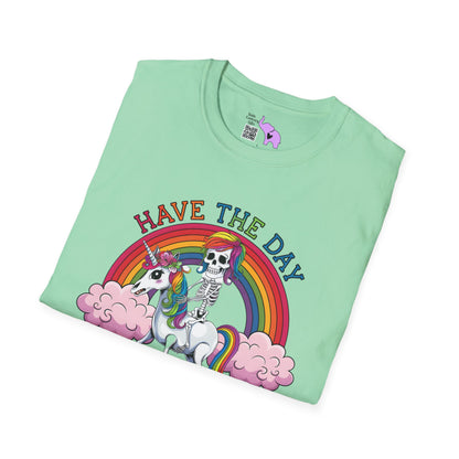 Have The Day You Deserve (Rainbow) Adult T-shirt