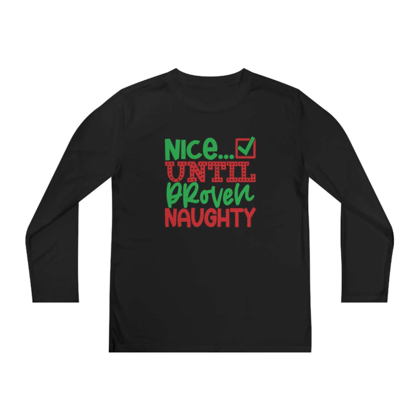 Nice Until Proven Naughty 2 Youth Long Sleeve Tee