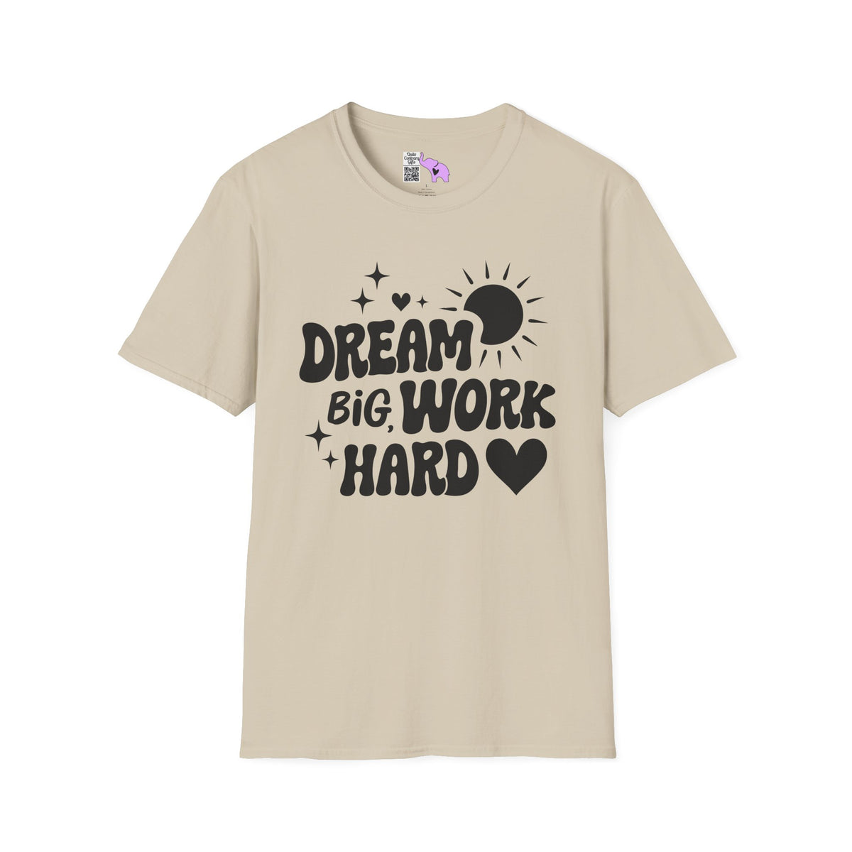 Dream Big Work Hard Adult T-shirt