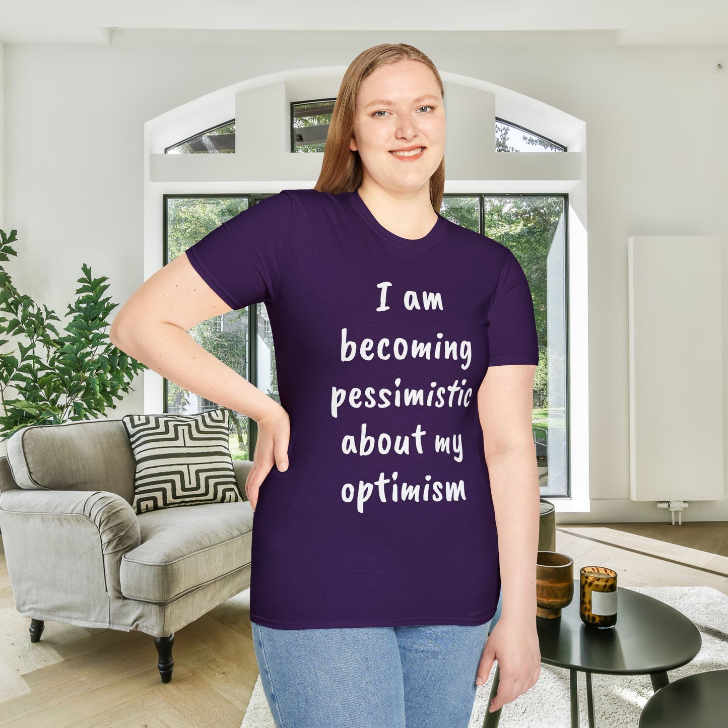 I am Becoming Pessimistic About my Optimism Adult T-shirt