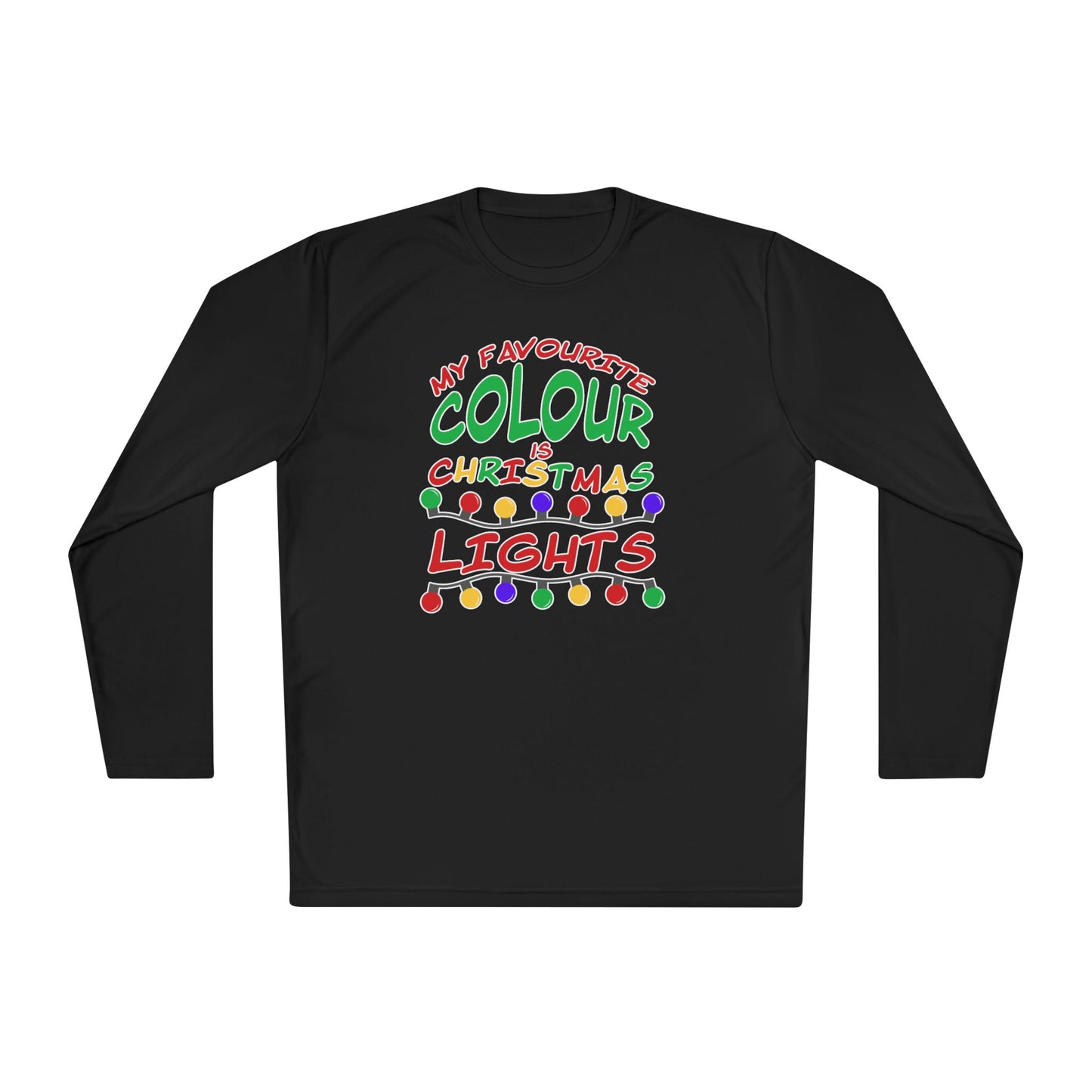 My Favourite Colour Is Christmas Lights Adult Long Sleeve Tee