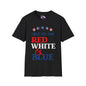 True To The Red White & Blue Adult T-shirt