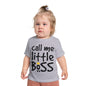Call Me Little Boss Infant T-Shirt