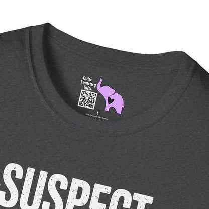 Suspect Claims She Listens & Doesn't Judge Adult T-shirt