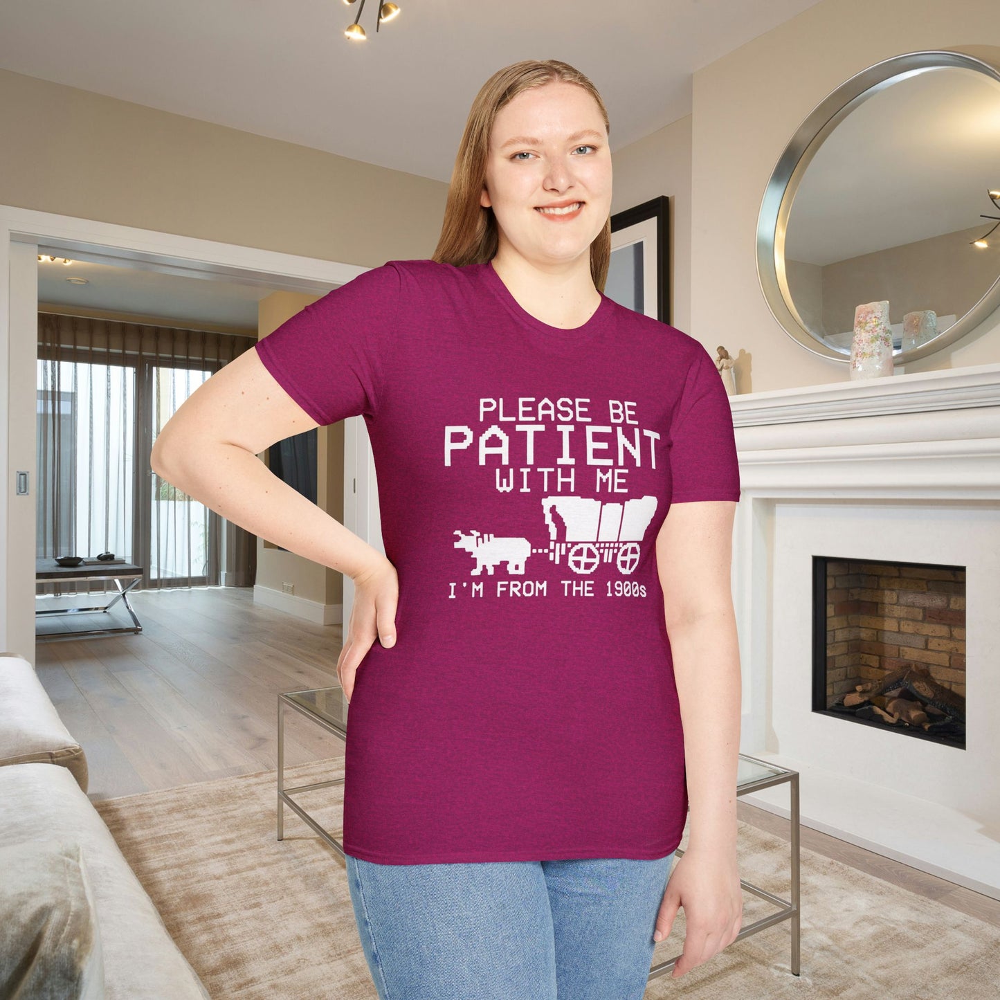 Please Be Patient With Me I'm From The 1900's (Oregon Trail) Adult T-shirt