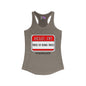 Hello, I'm Tired of Being Tired Women's Ideal Racerback Tank