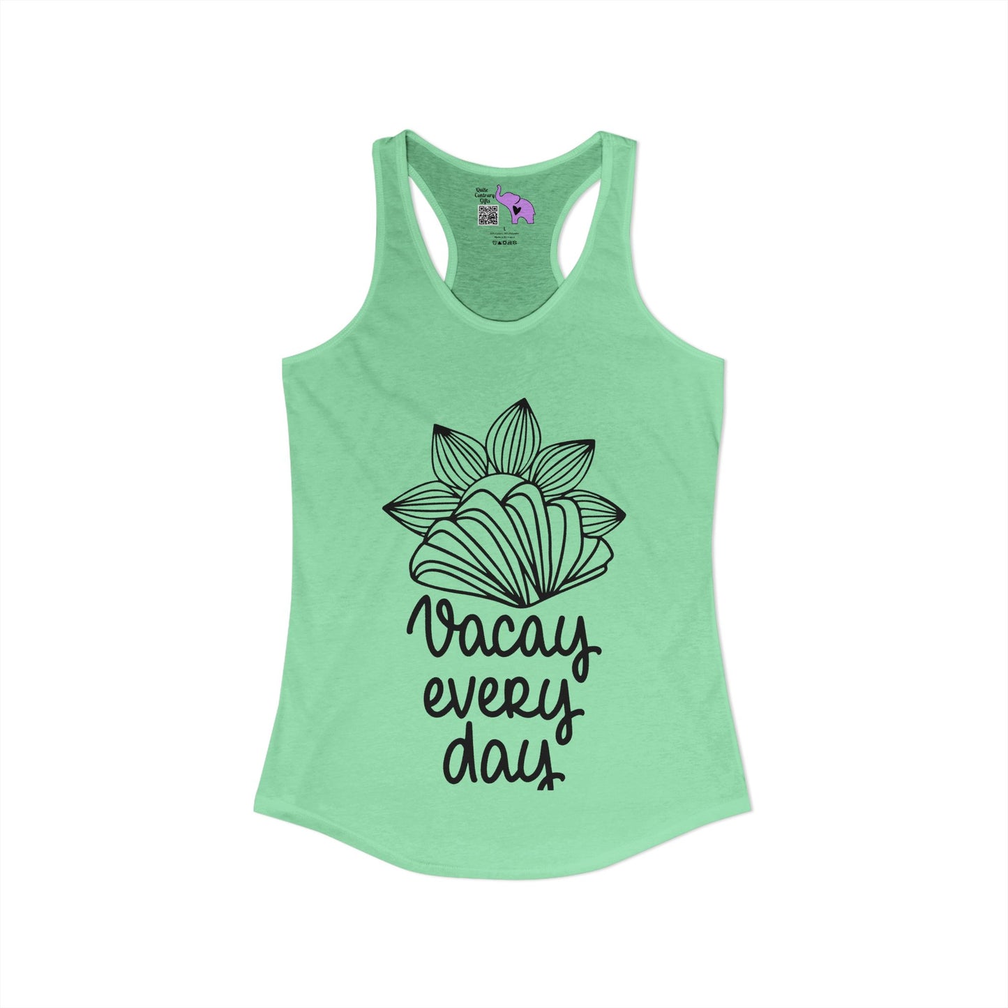 Vacay Every Day Women's Ideal Racerback Tank