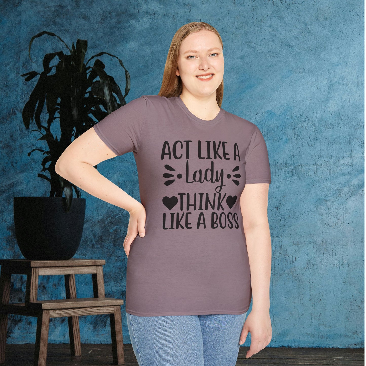Act Like A Lady Think Like A Boss Adult T-shirt