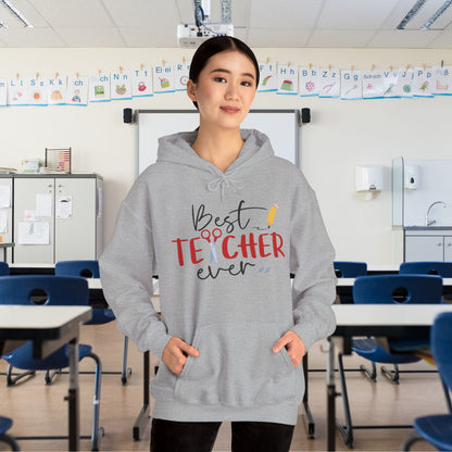 Best Teacher Ever Heavy Blend™ Hooded Sweatshirt