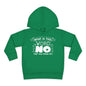 What Is This Word No That You Speak Of? Toddler Hoodie