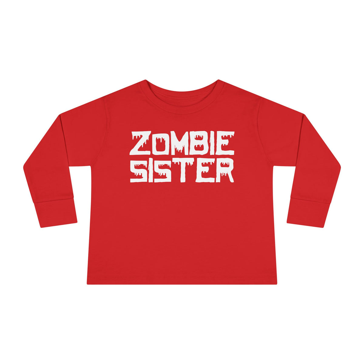 ""Zombie Sister Toddler Long Sleeve Tee
