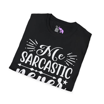 Me Sarcastic Never Adult T-shirt