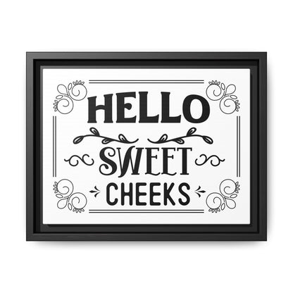 Hello Sweet Cheeks 2 Framed Canvas Bathroom Art