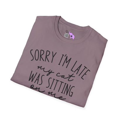 Sorry I'm Late My Cat Was Sitting On Me Adult T-shirt