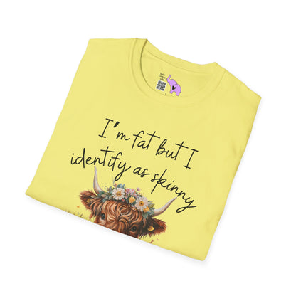 I'm Fat But I Identify as Skinny; I'm Trans-skinny Adult T-shirt