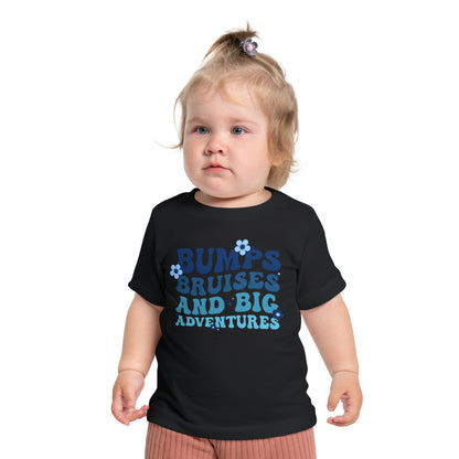 Bumps Bruises and Big Adventures Infant T-Shirt