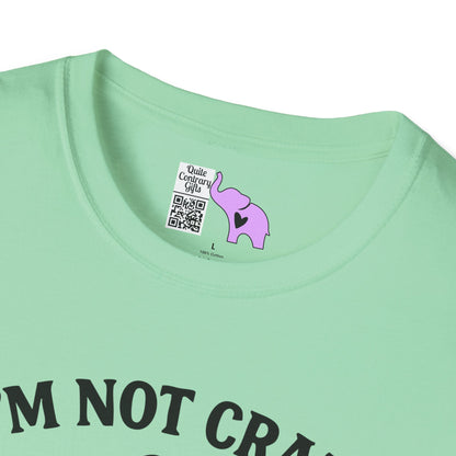 I'm Not Crazy I'm Spicy Adult T-shirt