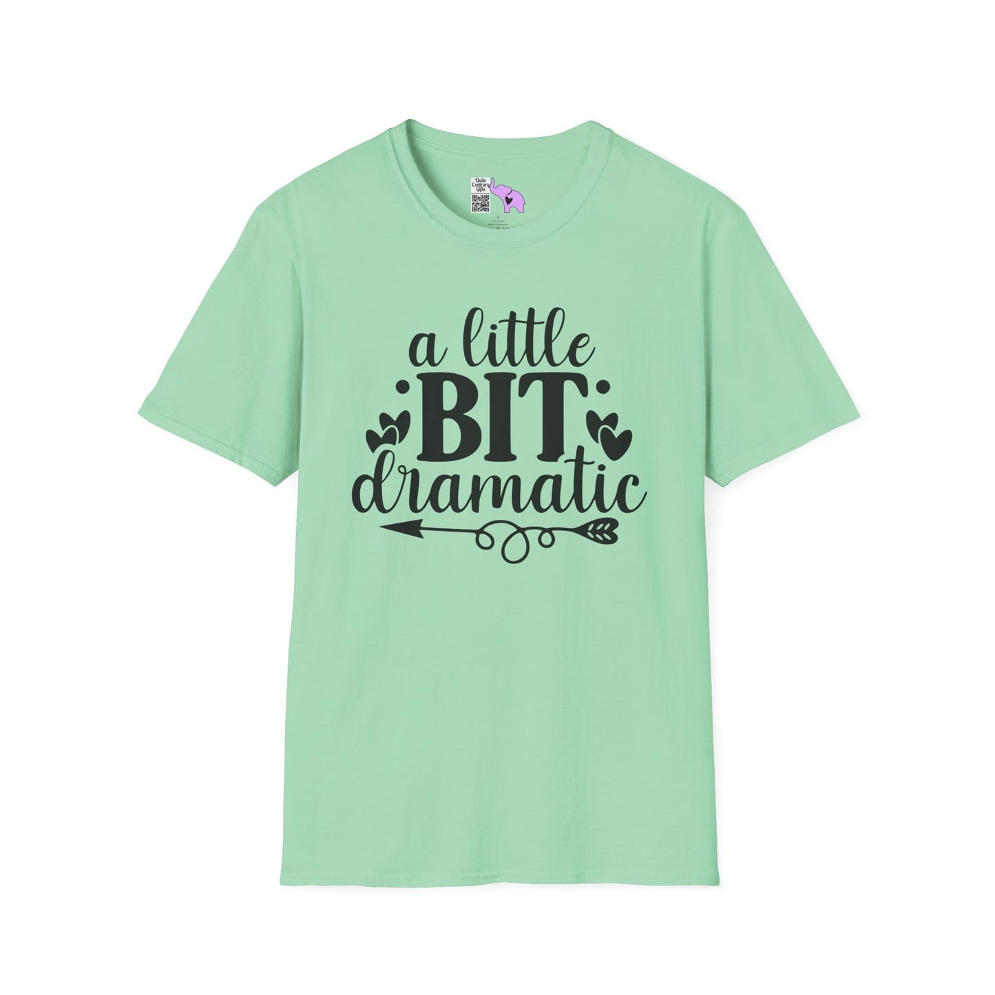 A LIttle Bit Dramatic Adult T-shirt