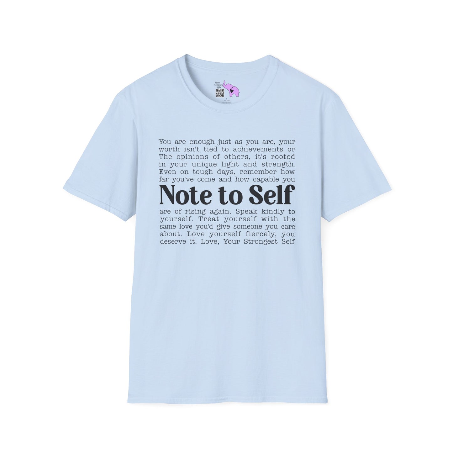Note To Self... Adult T-shirt