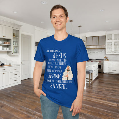 At This Point, Jesus Doesn't Need To Take The Wheel...  Adult T-shirt