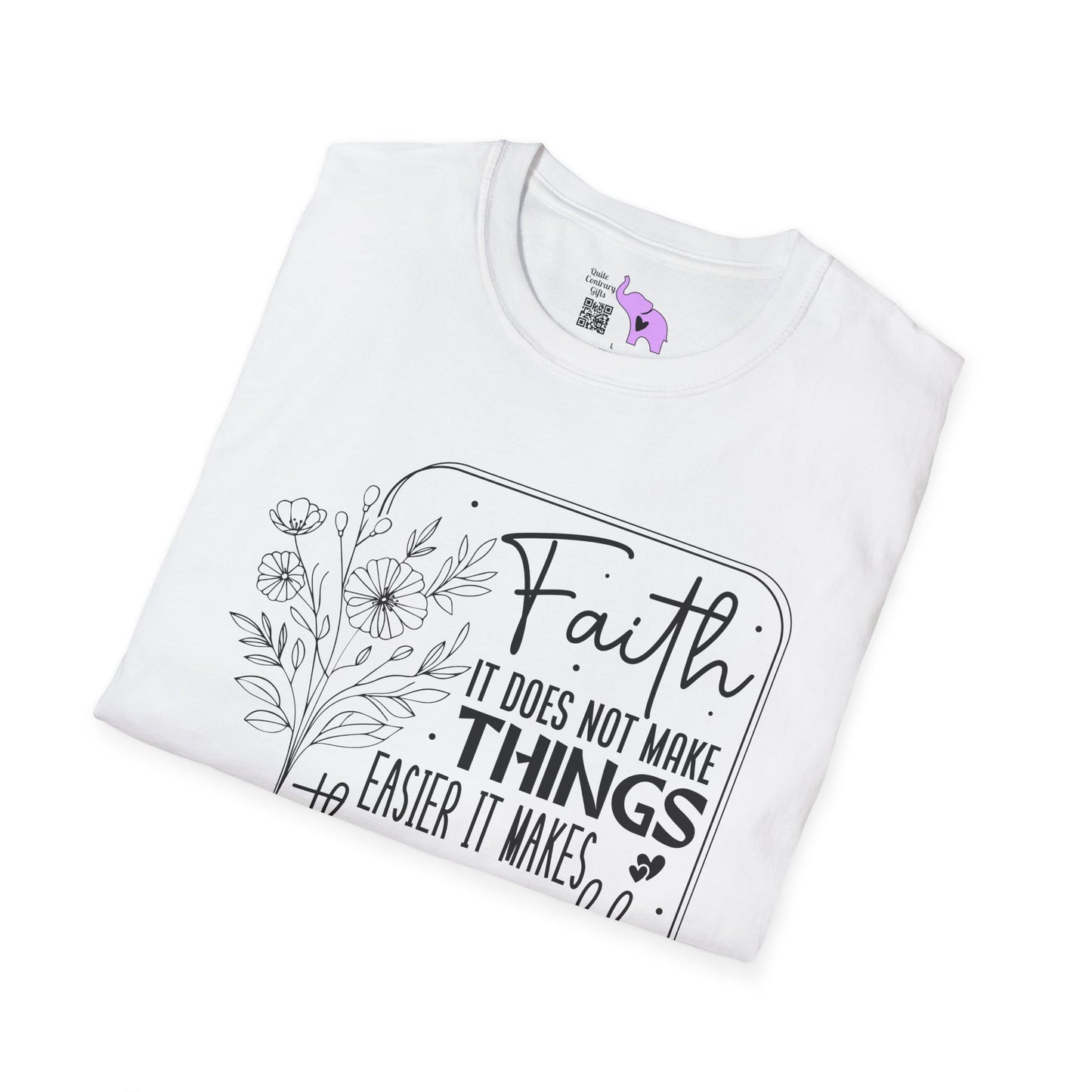 Faith It Does Not Make Things Easier It Makes Them Possible Adult T-shirt