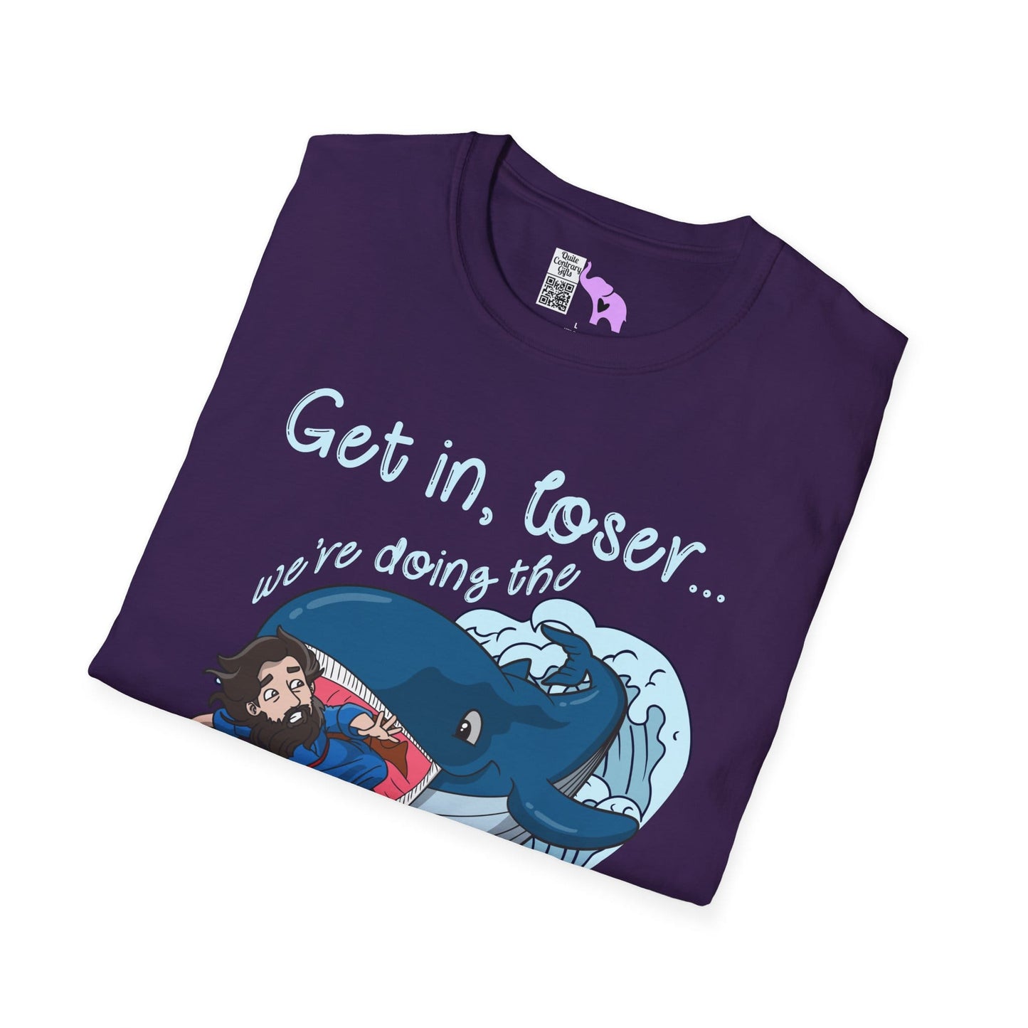 Get In Loser, We're Doing The Will of God! Adult T-shirt