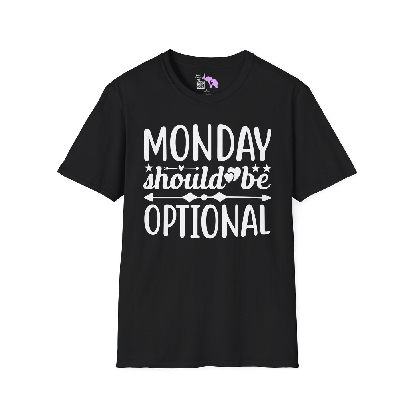 Monday Should Be Optional Adult T-shirt