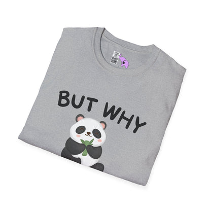 But Why Would You Want To Be Like Anyone Else? (Panda) Adult T-shirt