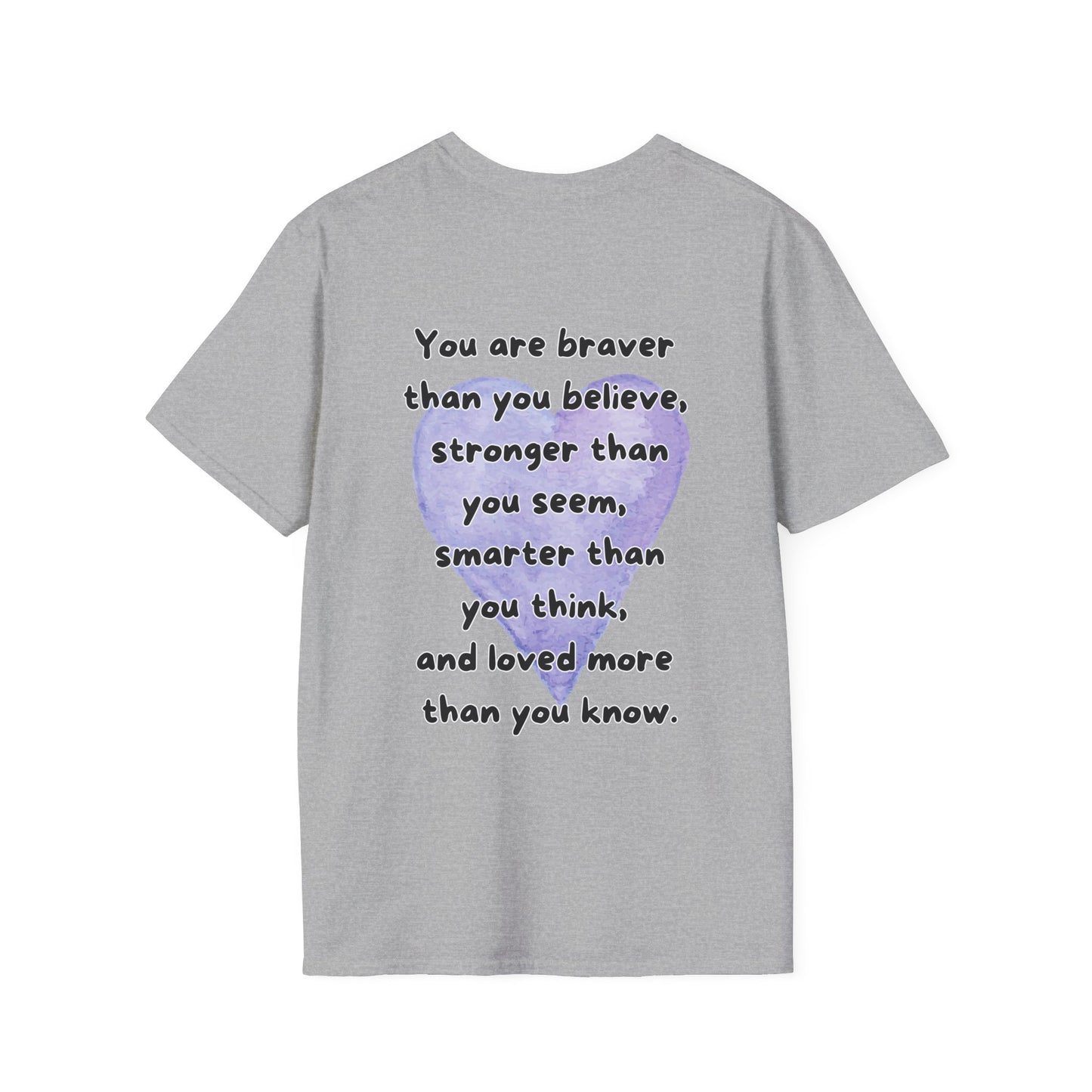 You Are Loved More Than You Know T-shirt