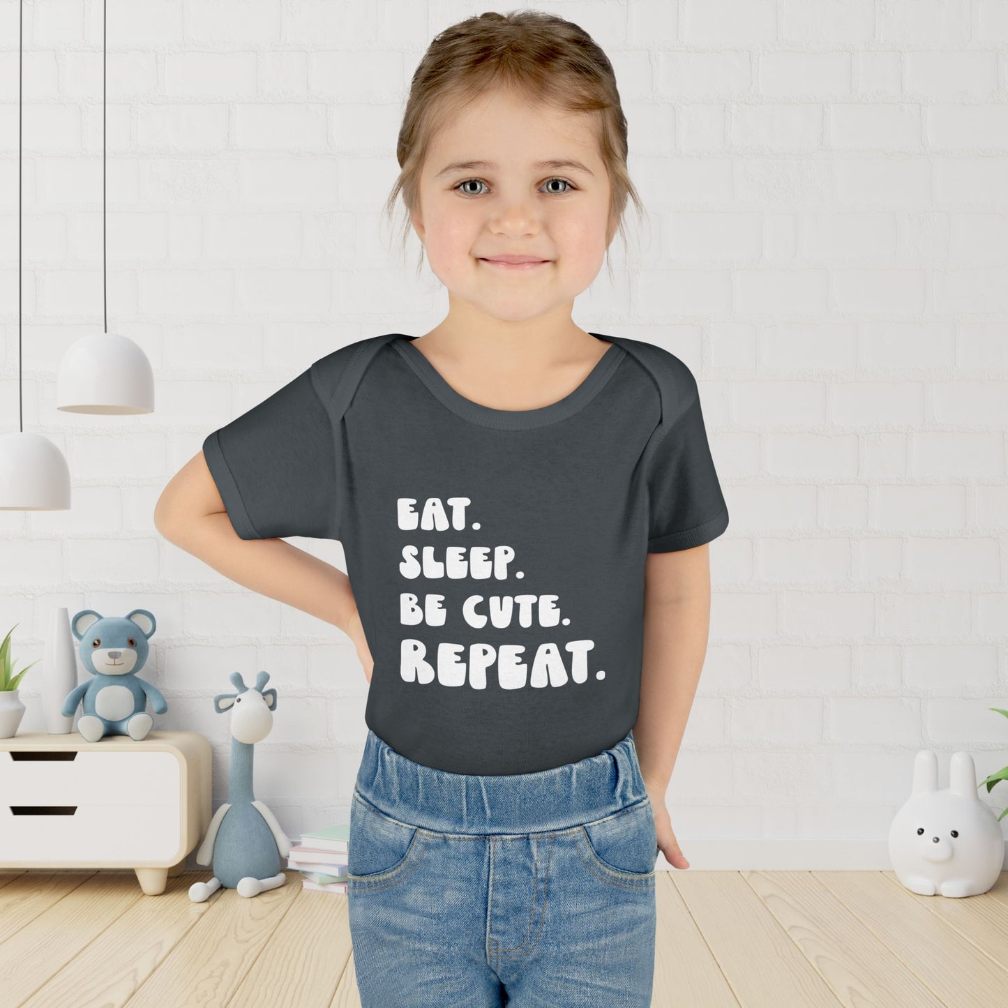 ""Eat Sleep Be Cute Repeat Infant Onesie