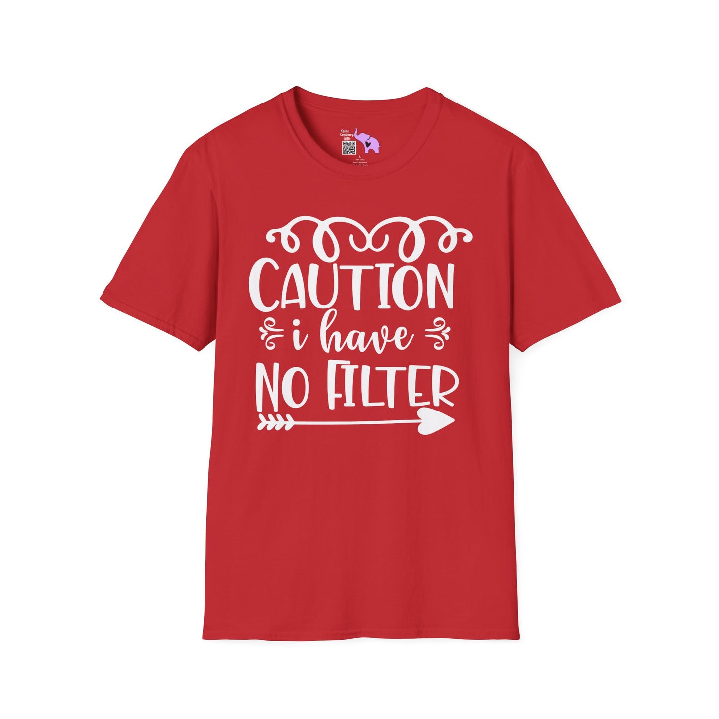 Caution I Have No Filter Adult T-shirt