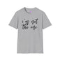 I'm Not The One Adult T-shirt